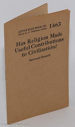 Has Religion Made Useful Contributions to Civilization