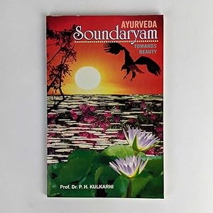Ayurveda Soundaryam: Towards Beauty