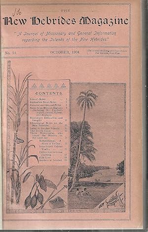 The New Hebrides magazine. A Journal of Missionary and General Information regarding the Islands ...