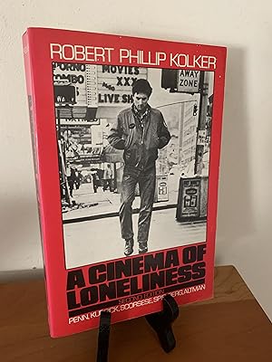 A Cinema of Loneliness: Penn, Kubrick, Scorsese, Spielberg, Altman