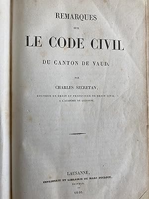 Remarques sur le Code civil du Canton de Vaud.