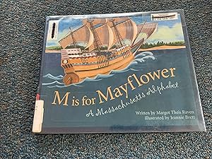 M Is For Mayflower: A Massachusetts Alphabet (Discover America State by State)