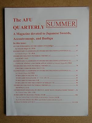 The AFU Quarterly: A Magazine Devoted to Japanese Swords, Accoutrements, and Budogu. (Summer Issue).