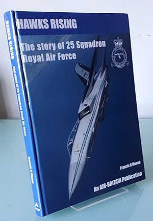 Hawks rising, The story of 25 Squadron, Royal Air Force