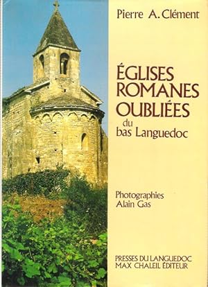 Églises Romanes Oubliées Du Bas Languedoc