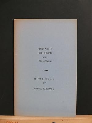 Henry Miller Bibliography with Discography , 2nd Edition