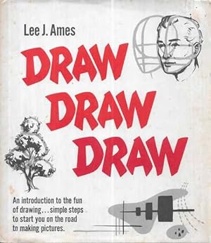 Draw Draw Draw: An Introduction to the Fun of Drawing.Simple Steps to start You on the Road to Ma...