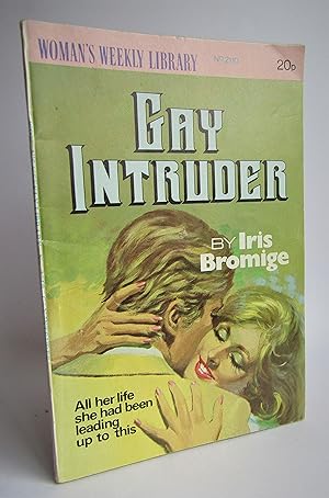 Gay Intruder (Woman's Weekly Library 2110)