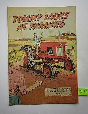 Tommy Looks at Farming