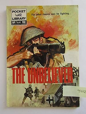 The Unbeliever: Pocket War Library No 164
