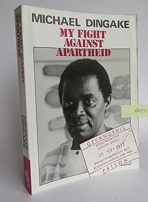 My Fight Against Apartheid