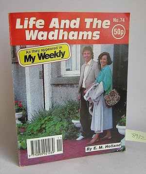 Life and the Wadhams No 74