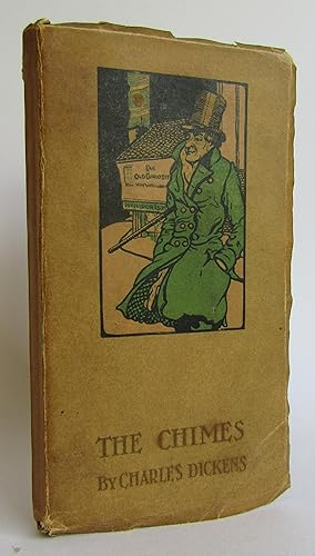 The Chimes: A Goblin Story of Some Bells That Rang an Old Year Out and a New One In