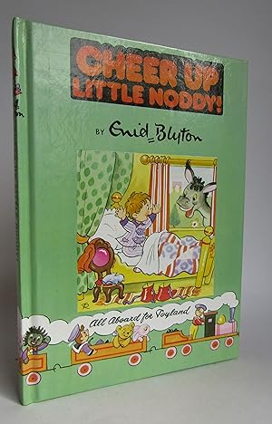 Cheer Up Little Noddy! (Noddy Book 20)