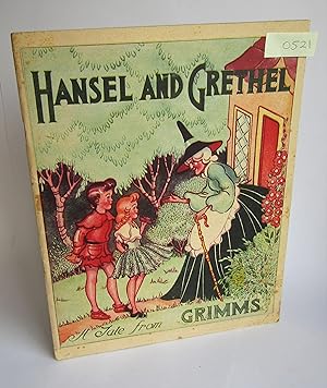 Hansel and Grethel, A Tale from Grimms