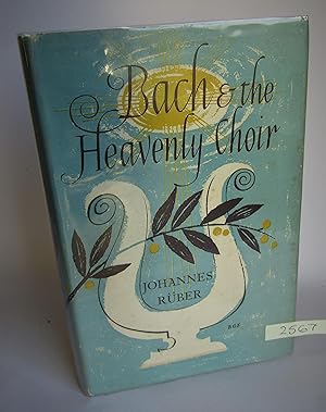 Bach and the Heavenly Choir