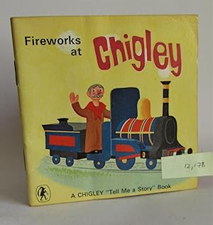 Fireworks at Chigley: A Chigley "Tell Me a Story" Book