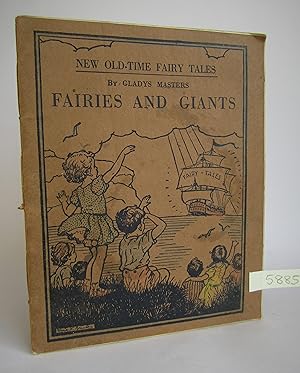 Fairies and Giants (New Old-Time Fairy Tales)