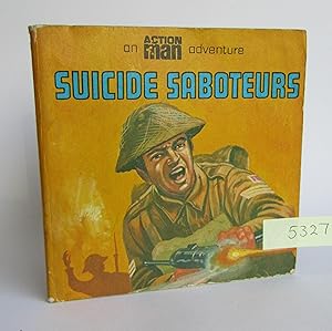 Suicide Saboteurs: An Action Man Adventure