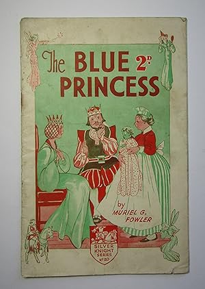 The Blue Princess (Silver Knight Series No 20)