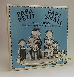 Papa Petit, Papa Small