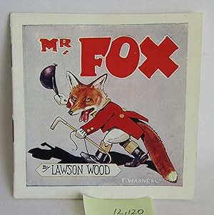 Mr Fox - How He Went Hunting