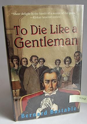 To Die Like a Gentleman