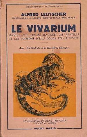 Le vivarium manuel sur les batraciens les reptiles et les poissons d'eau douce en captivité