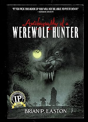 Autobiography Of A Werewolf Hunter