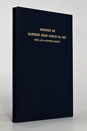 History of Eastern Star Lodge No. 227, Free and Accepted Masons