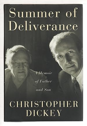 SUMMER OF DELIVERANCE: A Memoir of Father and Son.