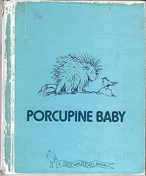 Porcupine Baby (A See and Read Book)