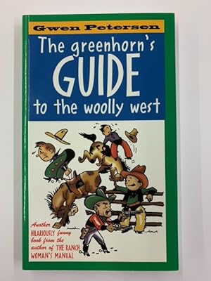 The Greenhorn's Guide to the Woolly West