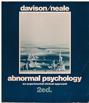 ABNORMAL PSYCHOLOGY - AN EXPERIMENTAL CLINICAL APPROACH 2ED: An Experimental Clinical Approach