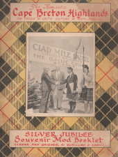 The Romantic Cape Breton Highlands : the cradle of Celtic culture in North America; Silver Jubile...