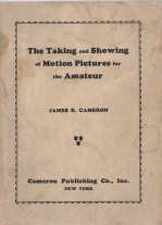 The taking and showing of motion pictures for the amateur