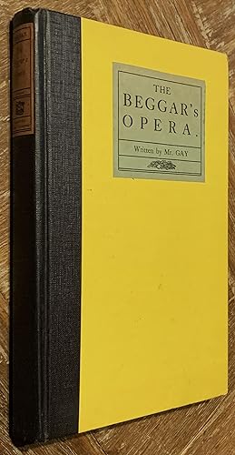 The Beggar's Opera, to Which is Prefixed the Musick to Each Song [With Two Programs for the 1922 ...