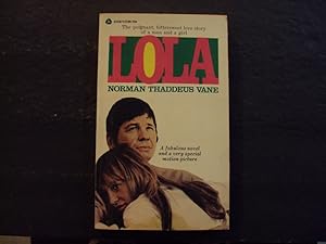 Lola pb Norman Thaddeus Vane 3/71 1st Print 1st ed Avon Books
