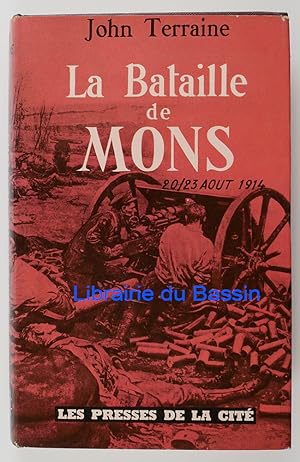 La Bataille de Mons 20-23 août 1914