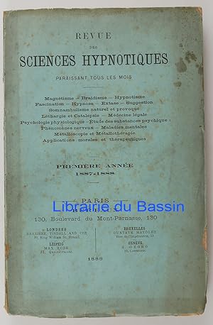 Revue des sciences hypnotiques Première année 1887-1888