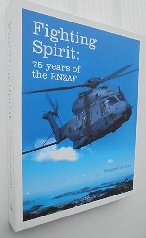 Fighting Spirit 75 Years of the RNZAF