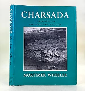 Charsada a metropolis of the north-west frontier; being a report on the excavations of 1958
