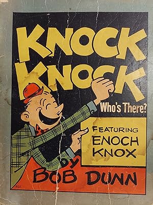 Knock Knock Who's There: Featuring Enoch Knox