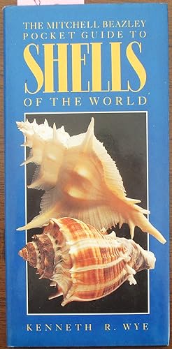 Mitchell Beazley Pocket Guide to Shells of the World, The
