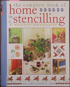 Complete Book of Home Stencilling, The