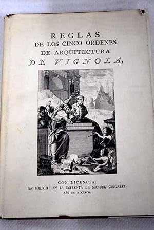 Reglas de los cinco órdenes de arquitectura de Vignola