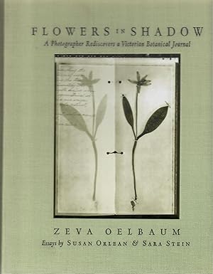 Flowers in Shadow; A Photographer Rediscovers a Victorian Botanical Journal