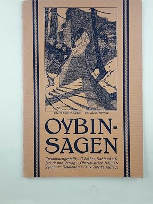 Oybin-Sagen. mit einer Zeichnung: Oberes Burgtor, Oybin von Veit Krauß, Hörnitz am Vorderdeckel.