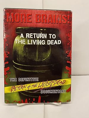 More Brains!: A Return To The Living Dead
