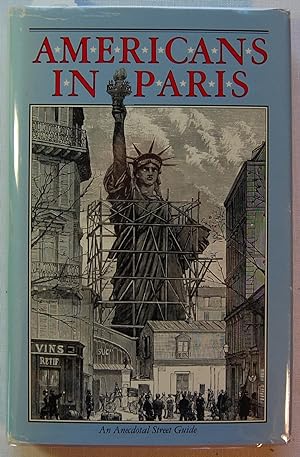 Americans in Paris: An Anecdotal Street Guide, Signed